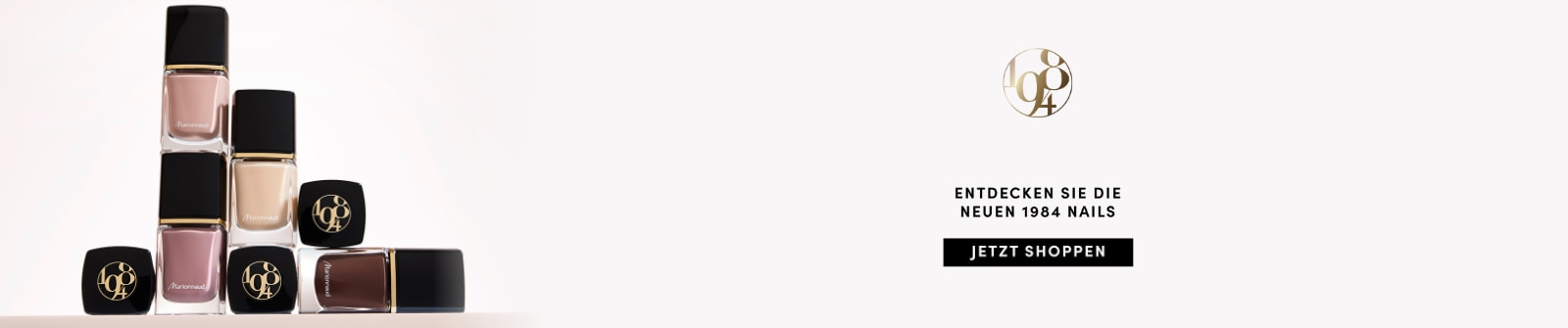 1984 Nails Nagellack-Kollektion – neue Trendfarben in stilvoller Präsentation, jetzt online entdecken