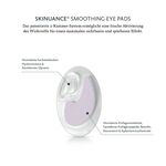 1 PCS Skinuance AUGENPFLEGE Smoothings Eye Pads 8 of 8 Smoothings Eye Pads